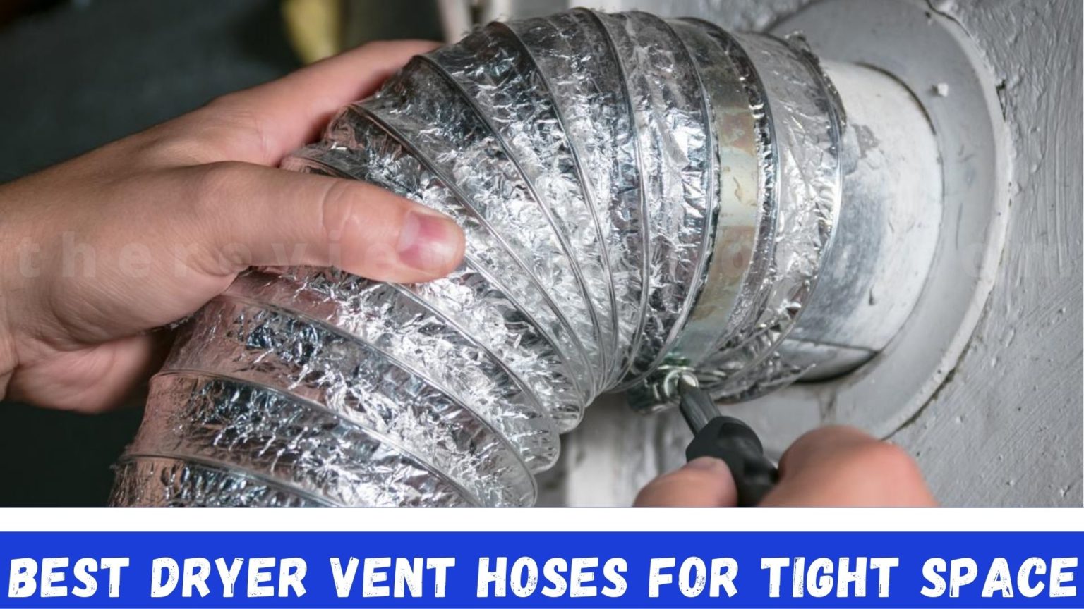 7 Best Dryer Vent Hose for Tight Space in 2023